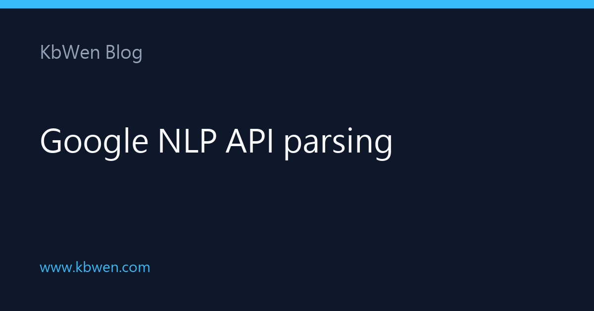 Google NLP API parsing