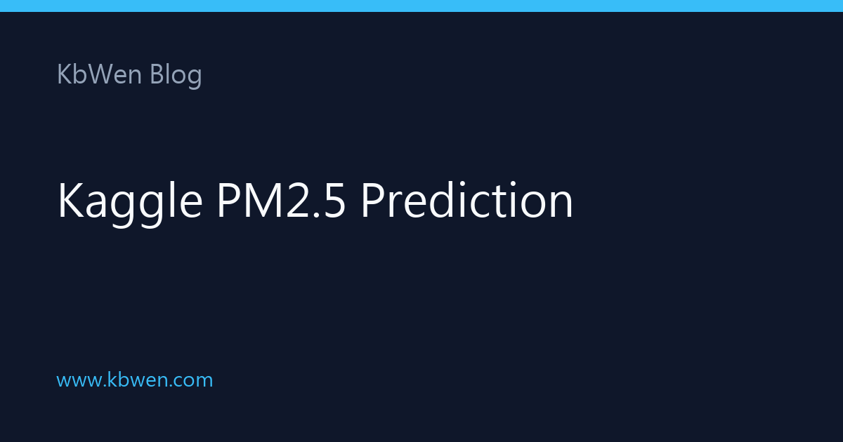 Kaggle PM2.5 Prediction