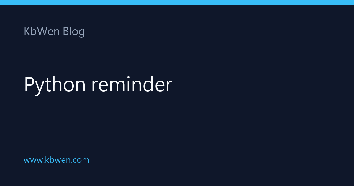 Python reminder